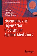 E-Book (pdf) Eigenvalue and Eigenvector Problems in Applied Mechanics von Sorin Vlase, Marin Marin, Andreas Öchsner