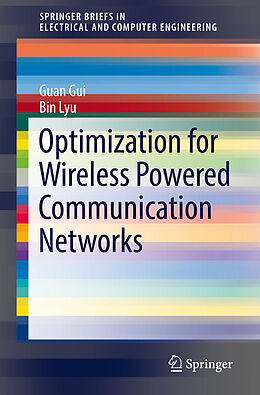 Couverture cartonnée Optimization for Wireless Powered Communication Networks de Bin Lyu, Guan Gui