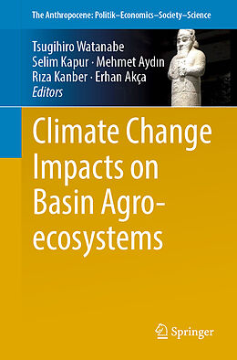 Couverture cartonnée Climate Change Impacts on Basin Agro-ecosystems de 