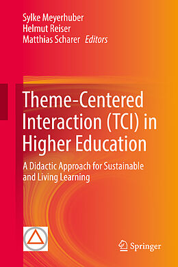 Livre Relié Theme-Centered Interaction (TCI) in Higher Education de 