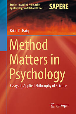Livre Relié Method Matters in Psychology de Brian D. Haig
