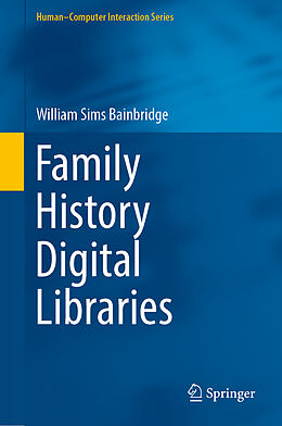 E-Book (pdf) Family History Digital Libraries von William Sims Bainbridge