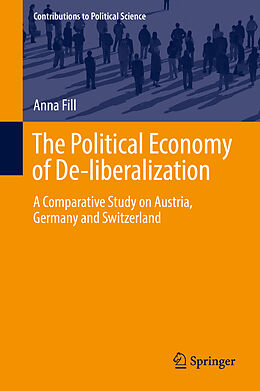 Livre Relié The Political Economy of De-liberalization de Anna Fill