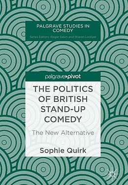 eBook (pdf) The Politics of British Stand-up Comedy de Sophie Quirk