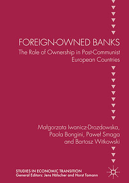 Livre Relié Foreign-Owned Banks de Ma gorzata Iwanicz-Drozdowska, Bartosz Witkowski, Pawe  Smaga