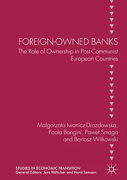 E-Book (pdf) Foreign-Owned Banks von Malgorzata Iwanicz-Drozdowska, Paola Bongini, Pawel Smaga