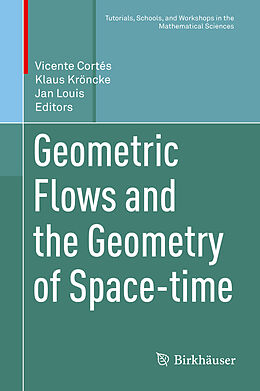 Livre Relié Geometric Flows and the Geometry of Space-time de 