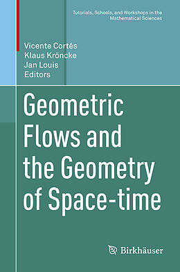 E-Book (pdf) Geometric Flows and the Geometry of Space-time von 