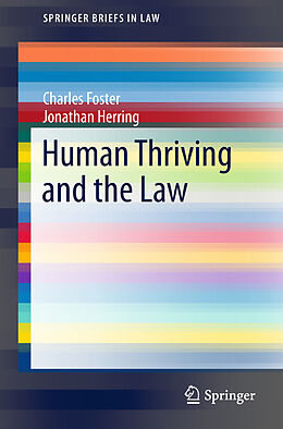 E-Book (pdf) Human Thriving and the Law von Charles Foster, Jonathan Herring