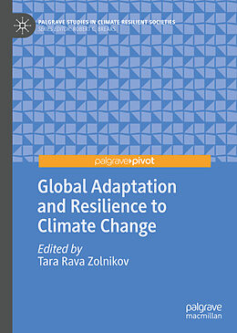 Livre Relié Global Adaptation and Resilience to Climate Change de Tara Rava Zolnikov