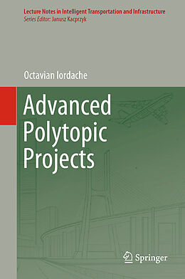 Livre Relié Advanced Polytopic Projects de Octavian Iordache