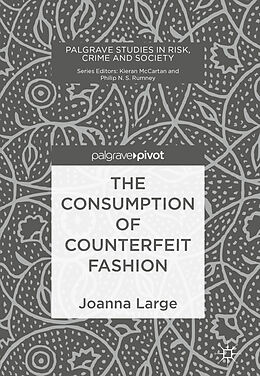 Livre Relié The Consumption of Counterfeit Fashion de Joanna Large