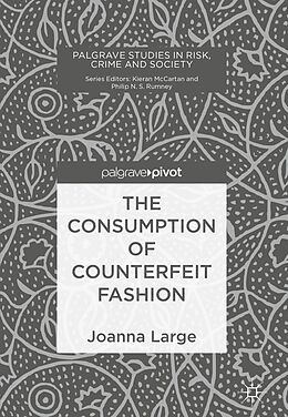 eBook (pdf) The Consumption of Counterfeit Fashion de Joanna Large