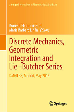 Fester Einband Discrete Mechanics, Geometric Integration and Lie Butcher Series von 