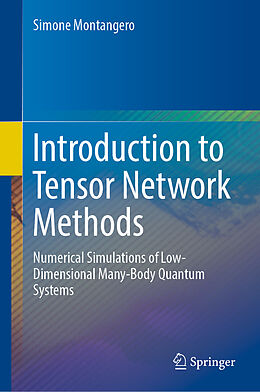 Livre Relié Introduction to Tensor Network Methods de Simone Montangero