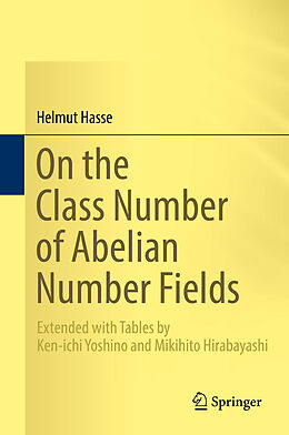 Fester Einband On the Class Number of Abelian Number Fields von Helmut Hasse