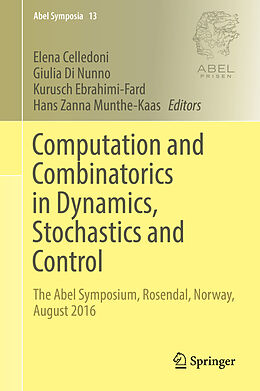 Livre Relié Computation and Combinatorics in Dynamics, Stochastics and Control de 