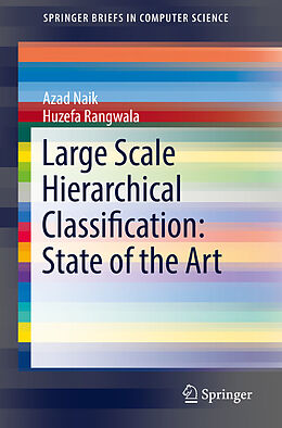 eBook (pdf) Large Scale Hierarchical Classification: State of the Art de Azad Naik, Huzefa Rangwala