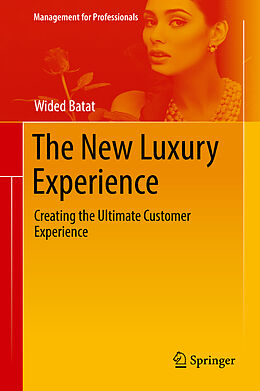Fester Einband The New Luxury Experience von Wided Batat