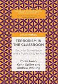 E-Book (pdf) Terrorism in the Classroom von Imran Awan, Keith Spiller, Andrew Whiting