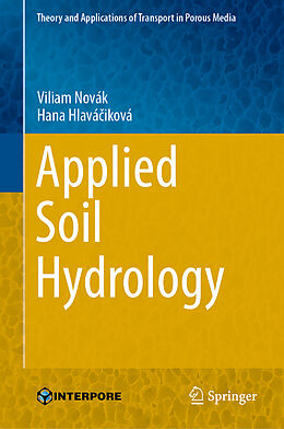 Livre Relié Applied Soil Hydrology de Hana Hlavá iková, Viliam Novák