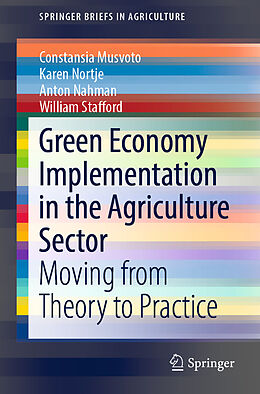 eBook (pdf) Green Economy Implementation in the Agriculture Sector de Constansia Musvoto, Karen Nortje, Anton Nahman