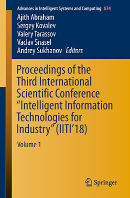 Kartonierter Einband Proceedings of the Third International Scientific Conference  Intelligent Information Technologies for Industry  (IITI 18) von 