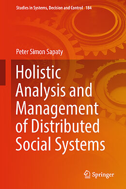 Livre Relié Holistic Analysis and Management of Distributed Social Systems de Peter Simon Sapaty