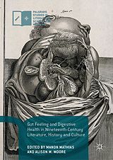 eBook (pdf) Gut Feeling and Digestive Health in Nineteenth-Century Literature, History and Culture de 