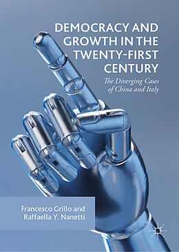 Livre Relié Democracy and Growth in the Twenty-first Century de Raffaella Y. Nanetti, Francesco Grillo