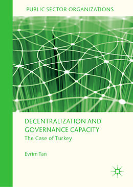 Fester Einband Decentralization and Governance Capacity von Evrim Tan