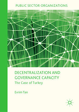 Livre Relié Decentralization and Governance Capacity de Evrim Tan