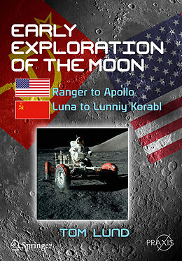 Couverture cartonnée Early Exploration of the Moon de Tom Lund