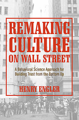 E-Book (pdf) Remaking Culture on Wall Street von Henry Engler