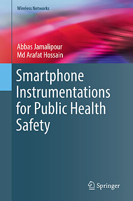 Fester Einband Smartphone Instrumentations for Public Health Safety von Md Arafat Hossain, Abbas Jamalipour