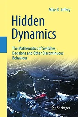 E-Book (pdf) Hidden Dynamics von Mike R. Jeffrey