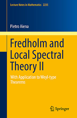 Kartonierter Einband Fredholm and Local Spectral Theory II von Pietro Aiena