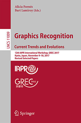 Kartonierter Einband Graphics Recognition. Current Trends and Evolutions von 