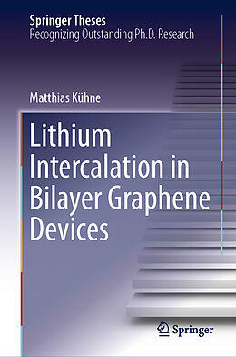 Livre Relié Lithium Intercalation in Bilayer Graphene Devices de Matthias Kühne