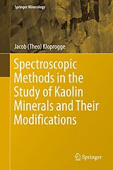 eBook (pdf) Spectroscopic Methods in the Study of Kaolin Minerals and Their Modifications de Jacob (Theo) Kloprogge
