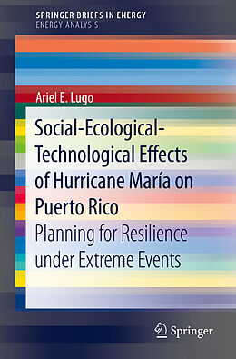 Kartonierter Einband Social-Ecological-Technological Effects of Hurricane María on Puerto Rico von Ariel E. Lugo