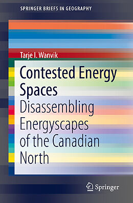 Kartonierter Einband Contested Energy Spaces von Tarje I. Wanvik