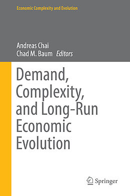 Fester Einband Demand, Complexity, and Long-Run Economic Evolution von 