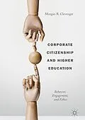 E-Book (pdf) Corporate Citizenship and Higher Education von Morgan R. Clevenger