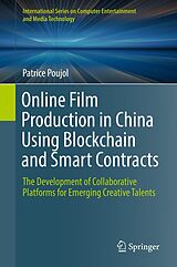 eBook (pdf) Online Film Production in China Using Blockchain and Smart Contracts de Patrice Poujol