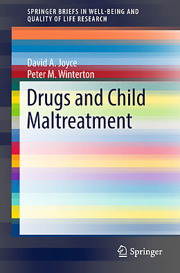 Kartonierter Einband Drugs and Child Maltreatment von Peter M. Winterton, David A. Joyce