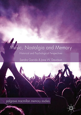 Livre Relié Music, Nostalgia and Memory de Jane W. Davidson, Sandra Garrido