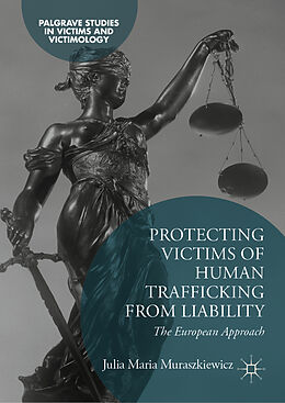 Fester Einband Protecting Victims of Human Trafficking From Liability von Julia Maria Muraszkiewicz