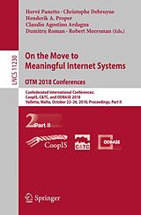 E-Book (pdf) On the Move to Meaningful Internet Systems. OTM 2018 Conferences von 