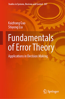 Livre Relié Fundamentals of Error Theory de Shiyong Liu, Kaizhong Guo